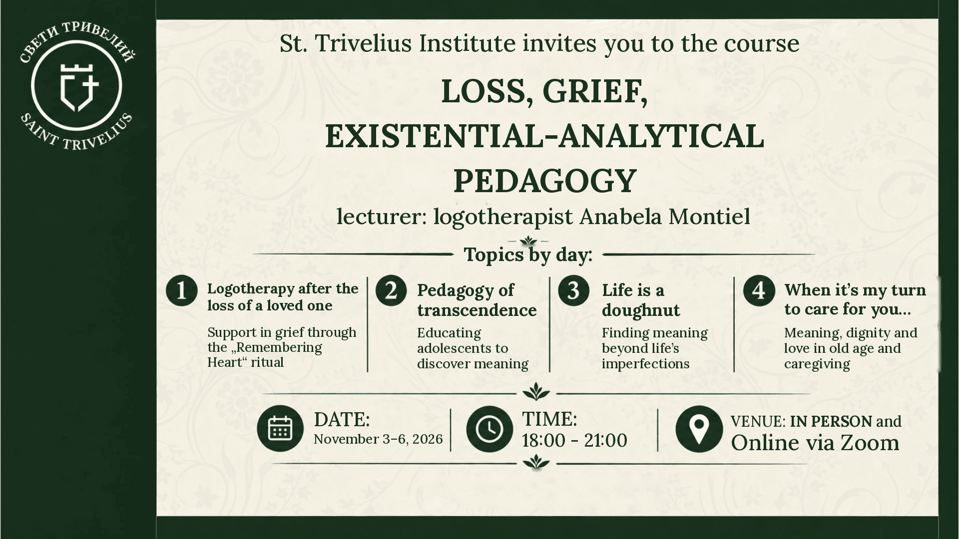 Loss, Grief and Existential-Analytical Pedagogy · Annabella Piter Montiel · 3–6 November 2026 · 18:00–21:00 · additional programme